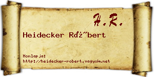 Heidecker Róbert névjegykártya